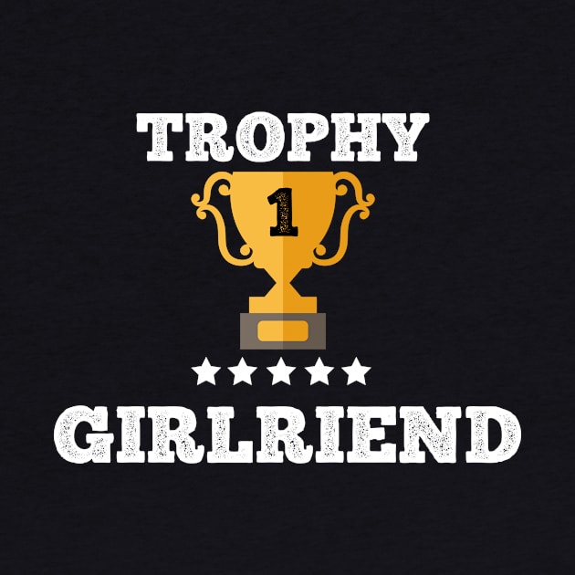 Trophy for the best girlfriend love couple gift idea by Flipodesigner